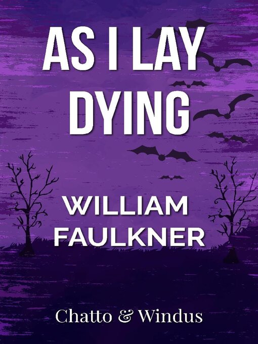 Title details for As I Lay Dying by William Faulkner - Available